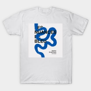 LES NUANCES DE BLEU T-Shirt